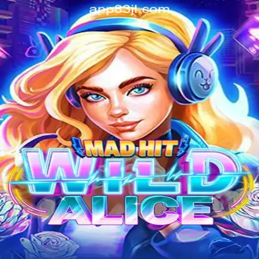 MadHitWildAlice: An Exciting Addition to 83JL.COM Online Casino Philippines
